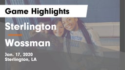 Sterlington  vs Wossman  Game Highlights - Jan. 17, 2020