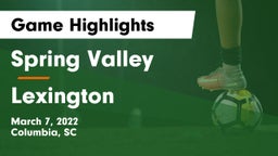Spring Valley  vs Lexington  Game Highlights - March 7, 2022
