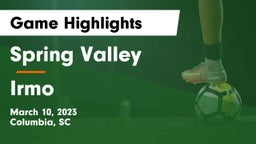 Spring Valley  vs Irmo  Game Highlights - March 10, 2023