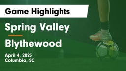 Spring Valley  vs Blythewood  Game Highlights - April 4, 2023