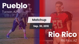 Matchup: Pueblo vs. Rio Rico  2016