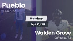 Matchup: Pueblo vs. Walden Grove  2017