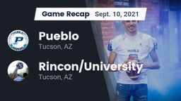 Recap: Pueblo  vs. Rincon/University  2021