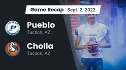 Recap: Pueblo  vs. Cholla  2022