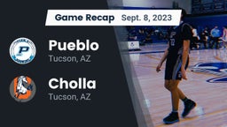 Recap: Pueblo  vs. Cholla  2023