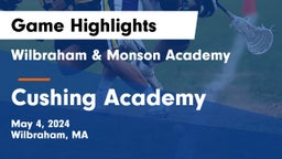 Wilbraham & Monson Academy  vs Cushing Academy  Game Highlights - May 4, 2024