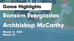 Ransom Everglades  vs Archbishop McCarthy  Game Highlights - March 31, 2023