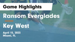 Ransom Everglades  vs Key West  Game Highlights - April 15, 2023