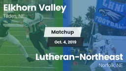 Matchup: Elkhorn Valley vs. Lutheran-Northeast  2019