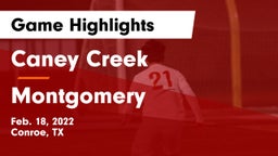 Caney Creek  vs Montgomery  Game Highlights - Feb. 18, 2022
