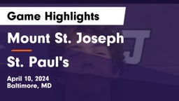 Mount St. Joseph  vs St. Paul's  Game Highlights - April 10, 2024