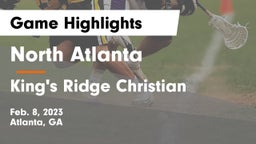 North Atlanta  vs King's Ridge Christian  Game Highlights - Feb. 8, 2023