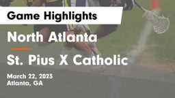 North Atlanta  vs St. Pius X Catholic  Game Highlights - March 22, 2023