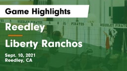 Reedley  vs Liberty Ranchos Game Highlights - Sept. 10, 2021