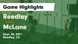 Reedley  vs McLane  Game Highlights - Sept. 30, 2021