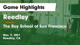 Reedley  vs The Bay School of San Francisco Game Highlights - Nov. 9, 2021