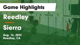 Reedley  vs Sierra Game Highlights - Aug. 16, 2022
