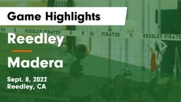 Reedley  vs Madera Game Highlights - Sept. 8, 2022