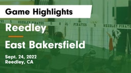 Reedley  vs East Bakersfield  Game Highlights - Sept. 24, 2022