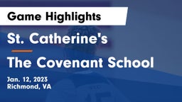 St. Catherine's  vs The Covenant School Game Highlights - Jan. 12, 2023