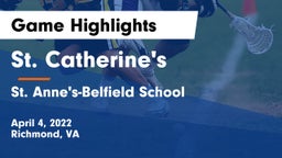 St. Catherine's  vs St. Anne's-Belfield School Game Highlights - April 4, 2022