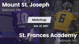 Matchup: Mount St. Joseph vs. St. Frances Academy  2017