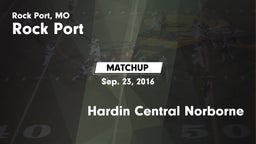 Matchup: Rock Port High vs. Hardin Central Norborne 2016