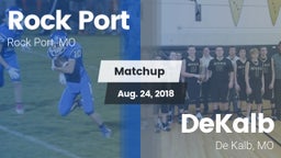 Matchup: Rock Port High vs. DeKalb  2018