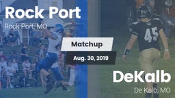 Matchup: Rock Port High vs. DeKalb  2019