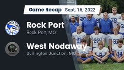 Recap: Rock Port  vs. West Nodaway  2022
