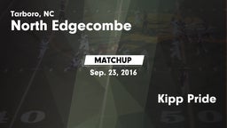 Matchup: North Edgecombe vs. Kipp Pride 2016