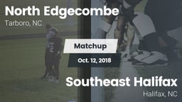 Matchup: North Edgecombe vs. Southeast Halifax  2018