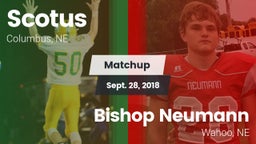 Matchup: Scotus  vs. Bishop Neumann  2018