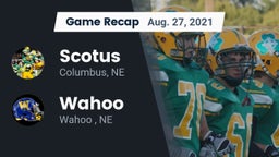 Recap: Scotus  vs. Wahoo  2021