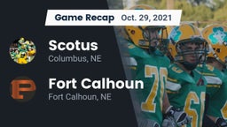 Recap: Scotus  vs. Fort Calhoun  2021