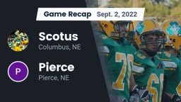Recap: Scotus  vs. Pierce  2022