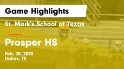 St. Mark's School of Texas vs Prosper HS Game Highlights - Feb. 28, 2020