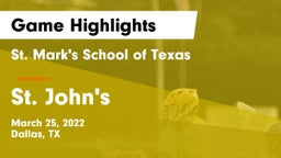 St. Mark's School of Texas vs St. John's  Game Highlights - March 25, 2022