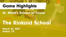 St. Mark's School of Texas vs The Kinkaid School Game Highlights - March 25, 2023