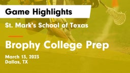 St. Mark's School of Texas vs Brophy College Prep  Game Highlights - March 13, 2023