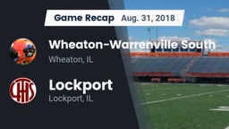 Recap: Wheaton-Warrenville South  vs. Lockport  2018