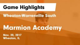 Wheaton-Warrenville South  vs Marmion Academy  Game Highlights - Nov. 20, 2017