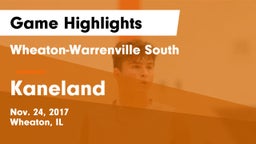 Wheaton-Warrenville South  vs Kaneland Game Highlights - Nov. 24, 2017