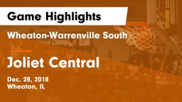 Wheaton-Warrenville South  vs Joliet Central  Game Highlights - Dec. 28, 2018
