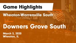 Wheaton-Warrenville South  vs Downers Grove South  Game Highlights - March 3, 2020