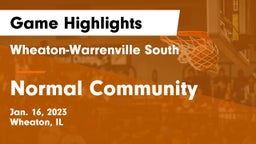 Wheaton-Warrenville South  vs Normal Community  Game Highlights - Jan. 16, 2023