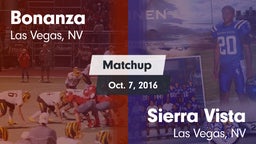 Matchup: Bonanza  vs. Sierra Vista  2016