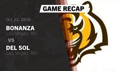 Recap: Bonanza  vs. Del Sol  2016