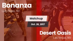 Matchup: Bonanza  vs. Desert Oasis  2017