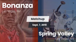 Matchup: Bonanza  vs. Spring Valley  2018